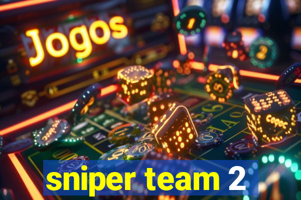 sniper team 2